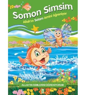 Somon Simsim Allah'In Selam İsmini Öğreniyor - Nur Kutlu - Timaş Yayınları