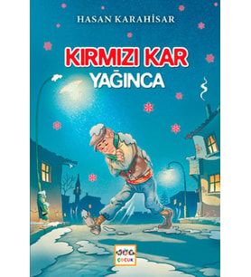 Kırmızı Kar Yağınca