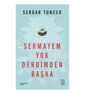 Sermayem Yok Derdimden Başka