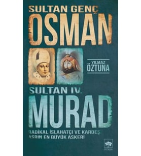 Sultan Genç Osman ve Sultan IV. Murad