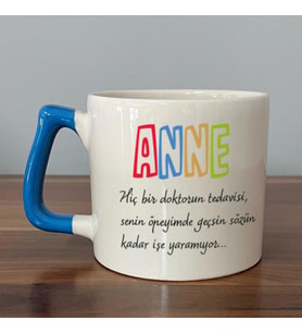 Anne Hiç Bir Doktorun Tedavisi  Baskılı Mavi Kulplu D Kupa