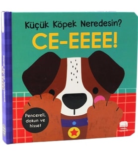 Küçük Köpek Neredesin? CE-EEEE!