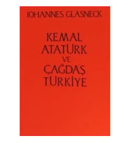 Kemal Atatürk ve Çağdaş Türkiye