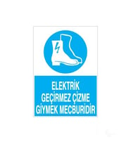 Elektrik Geçirmez Çizme Uyarı Levhası 60x90cm (Karışık)
