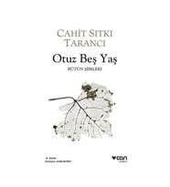 Otuz Beş Yaş Bütün Şiirleri Cahit Sıtkı Tarancı Can Yayınları