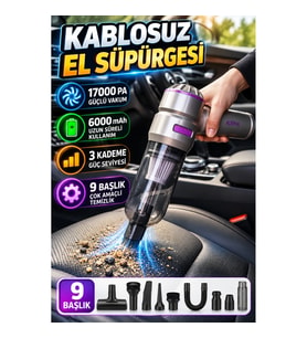 17000PA Kablosuz El Süpürgesi – 6000mAh Batarya, 3 Güç Seviyesi ve 9 Başlık