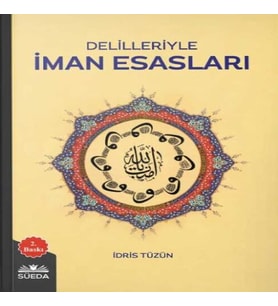 Delilleriyle İman Esasları