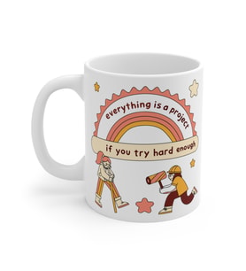 Motivational Project Coffee Mug  - Komik Hediye Kupa  Ofis Arkadaşına Harika Hediye