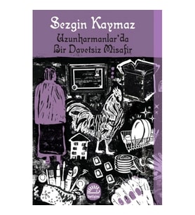 Uzunharmanlar'da Bir Davetsiz Misafir