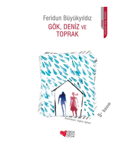 Gök, Deniz ve Toprak