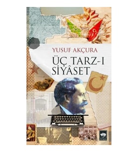 ÜÇ TARZ-I SİYASET