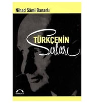 Türkçenin Sırları Nihad Sami Banarlı
