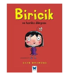 Biricik ve Harika Dünyası