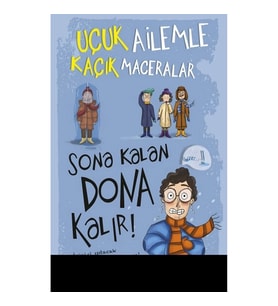 Sona Kalan Dona Kalır! - Uçuk Ailemle Kaçık Maceralar-5