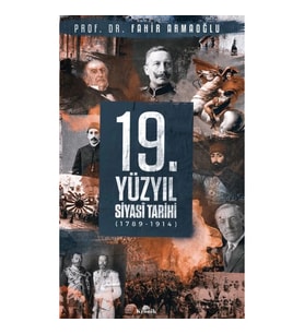 19. Yüzyıl Siyasi Tarihi, 1789-1914 - Ciltli