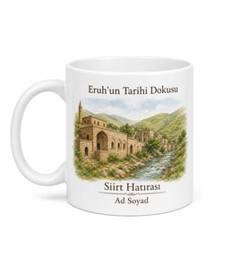Eruh Tarihi Dokusu Doğası Siirt Hatırası Kupa Bardak Hediye