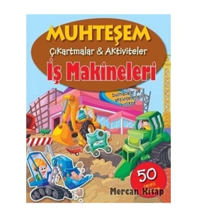 Iş Makineleri / Muhteşem Çıkartmalar - Aktiviteler