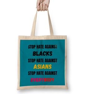 STOP HATE AGAINST blacks Asians Everybody Stop Hate Asian Black Llives Matter Bez Çanta Uzun Saplı