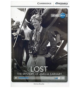 CDEI A1+  Lost: The Mystery of Amelia Earhart High Beginning Book with Online Access