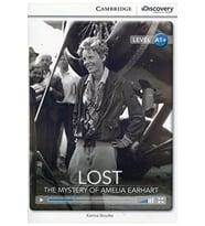 CDEI A1+  Lost: The Mystery of Amelia Earhart High Beginning Book with Online Access