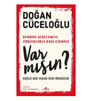 Var Mısın? - Güçlü Bir Yaşam İçin Öneriler