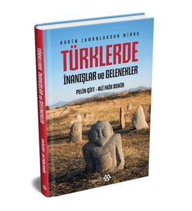 Türklerde İnanışlar ve Gelenekler (Ciltli)