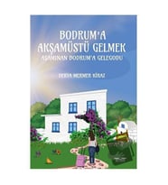 Bodrum'a Akşamüstü Gelmek / Perseus Yayınevi / Derya Mermer Kiraz