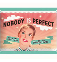 Nostalgic Art Nobody is Perfect Kabartmalı Metal Duvar Panosu