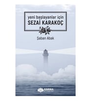 Yeni Başlayanlar İçin Sezai Karakoç