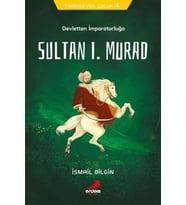 Sultan I.Murad - Devletten İmparatorluğa (Beyaz)