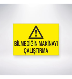 Bilmediğin Makinayı Çalıştırma