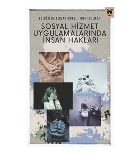 Sosyal Hizmet Uygulamalarında İnsan Hakları