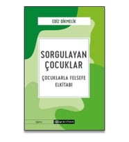 Sorgulayan Çocuklar Çocuklarla Felsefe El kitabı