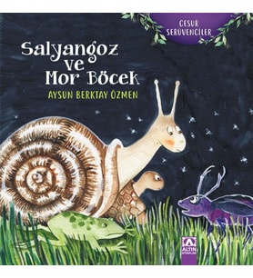 Cesur Serüven - Salyangoz ve Mor Böcek