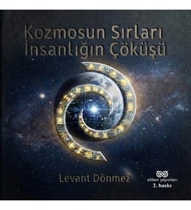 Kozmosun Sırları: İnsanlığın Çöküşü