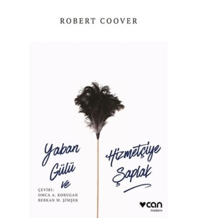 Yaban Gülü ve Hizmetçiye Şaplak