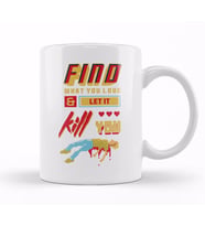 Find What You Love And Let It Kill You Pixel Art Kupa Bardak Porselen