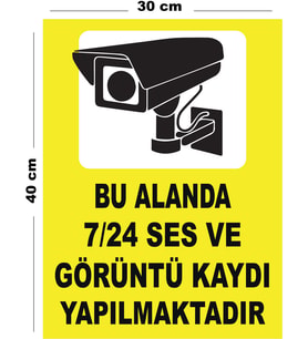 Metal Bu Alanda 7 24 Ses Ve Görüntü Kaydı Yapılmaktadır 30cm x 40cm A3 Büyüklüğünde Uyarı Levhası