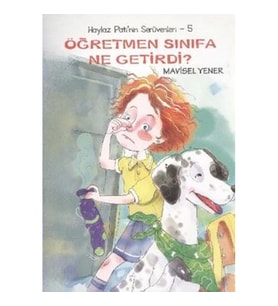Haylaz Pati'nin Serüvenleri 5 - Öğretmen Sınıfa Ne Getirdi?