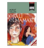 Oralı Olmamak