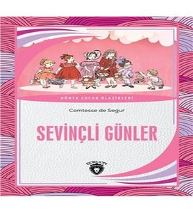 Sevinçli Günler Dünya Çuk Klasikleri (7-12 Yaş)