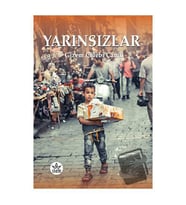 Yarınsızlar / Gizem Çelebi Çamlı