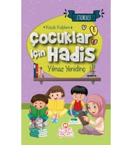 Çocuklar İçin Hadis Küçük Kalplere