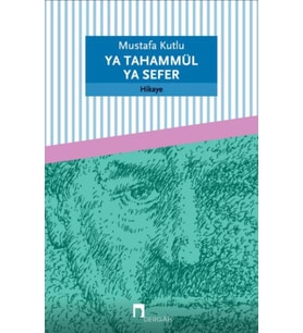 Ya Tahammül Ya Sefer