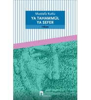 Ya Tahammül Ya Sefer
