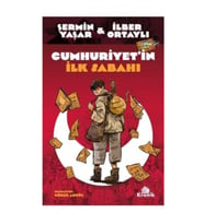 Kronik - Cumhuriyetin İlk Sabahı - İlber Ortaylı