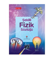 Şekilli Fizik Sözlüğü TÜBİTAK Popüler Bilim Yayınları