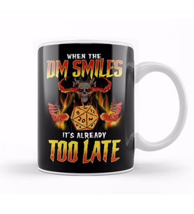 Dungeon Master Funny When the DM Smiles It's Already Too Late Kupa Bardak Porselen