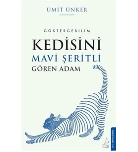 Kedisini Mavi Şeritli Gören Adam