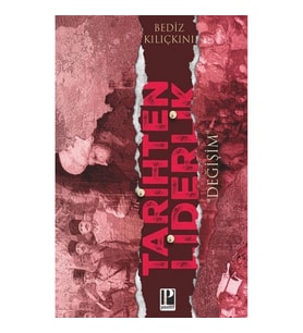 Tarihten Liderlik “Değişim”